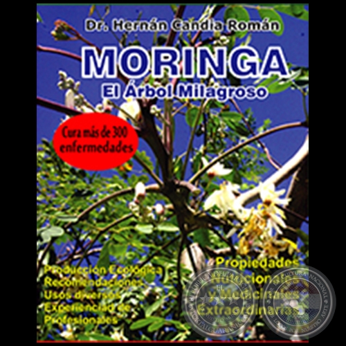 MORINGA - El Árbol Milagroso - Autor: HERNÁN CANDIA ROMÁN